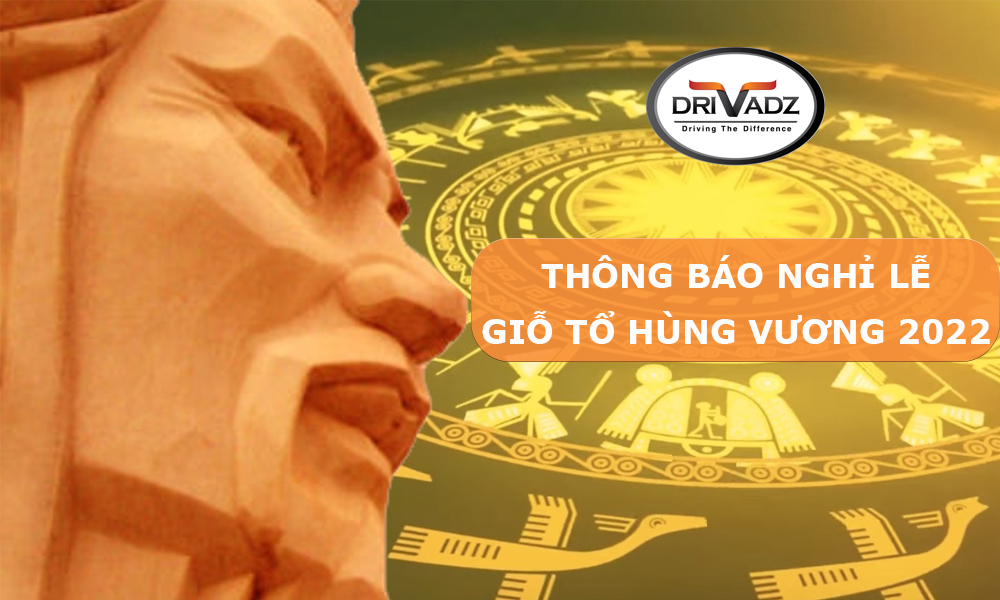 THÔNG BÁO NGHỈ LỄ GIỖ TỔ HÙNG VƯƠNG THÔNG BÁO NGHỈ LỄ GIỖ TỔ HÙNG VƯƠNG